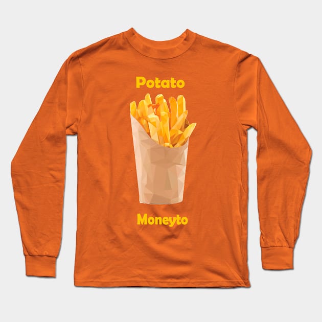 Potato Moneyto Long Sleeve T-Shirt by sopotu